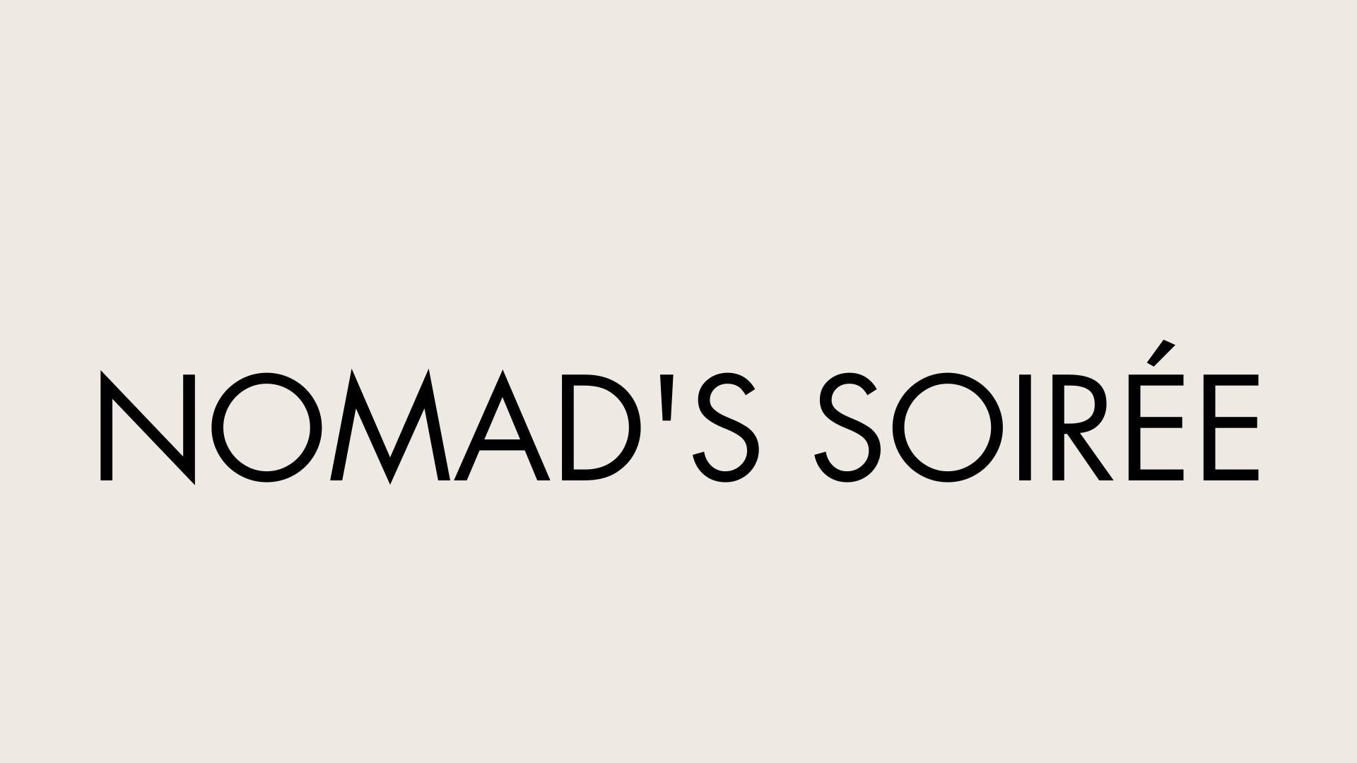 Nomad's Soiree
